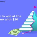 How to Win at the Casino With $20