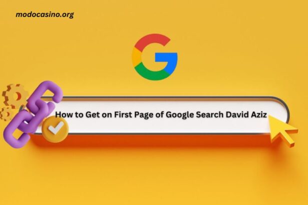 How to Get On First Page of Google Search David Aziz